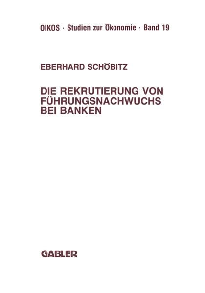 Produktbild: Die Rekrutierung von F&uuml;hrungsnachwuchs bei Banken