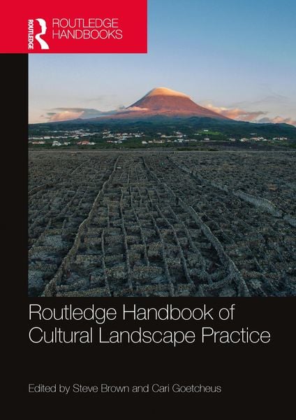 Produktbild: Routledge Handbook of Cultural Landscape Practice
