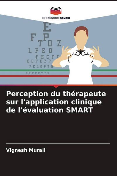 Produktbild: Perception du th&eacute;rapeute sur l'application clinique de l'&eacute;valuation SMART