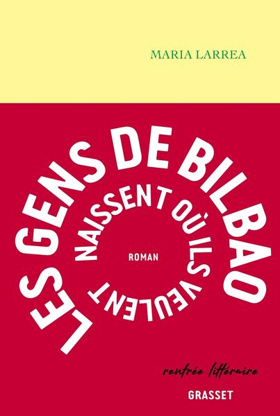 Produktbild: Les gens de Bilbao naissent o&ugrave; ils veulent