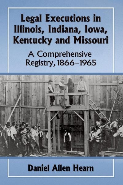 Produktbild: Legal Executions in Illinois, Indiana, Iowa, Kentucky and Missouri