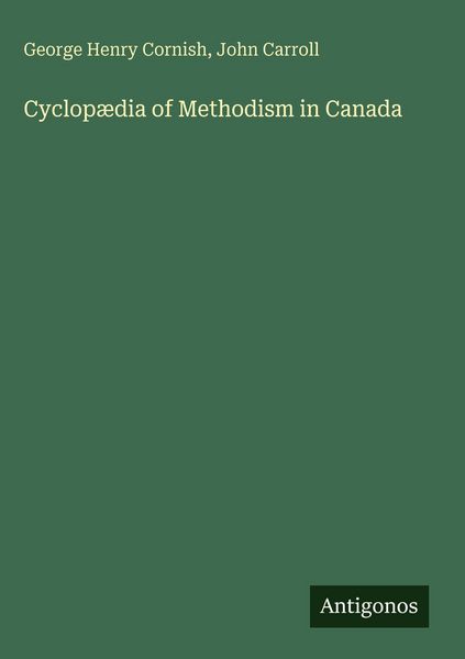 Produktbild: Cyclop&aelig;dia of Methodism in Canada