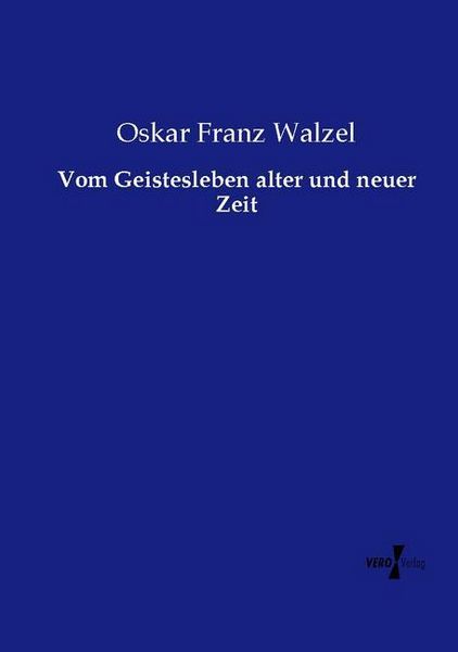 Produktbild: Vom Geistesleben alter und neuer Zeit