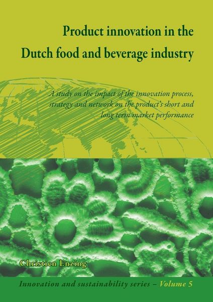 Produktbild: Product Innovation in the Dutch Food and Beverage Industry