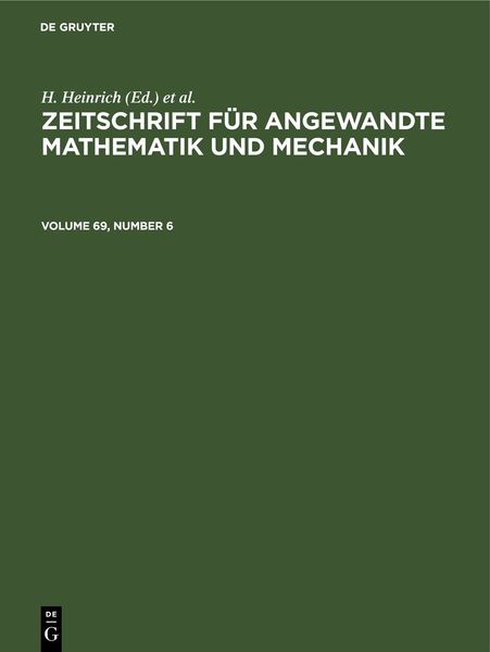 Produktbild: Zeitschrift f&uuml;r Angewandte Mathematik und Mechanik. Volume 69, Number 6
