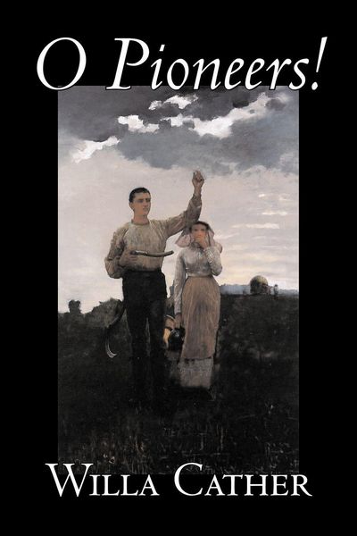Produktbild: O Pioneers! by Willa Cather, Fiction, Literary, Classics