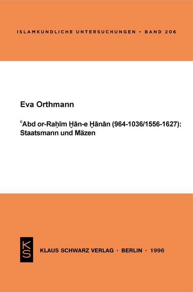 Produktbild: Abd or-Rahim Han-e Hanan (964-1036 / 1556-1627): Staatsmann und M&auml;zen.