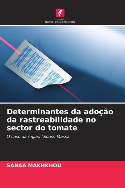 Produktbild: Determinantes da ado&ccedil;&atilde;o da rastreabilidade no sector do tomate