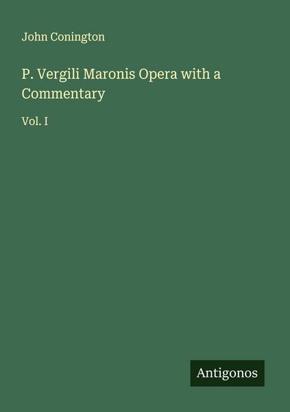 Produktbild: P. Vergili Maronis Opera with a Commentary