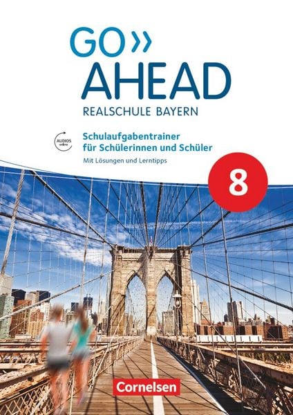 Produktbild: Go Ahead 8. Jahrgangsstufe - Ausgabe f&uuml;r Realschulen in Bayern - Schulaufgabentrainer