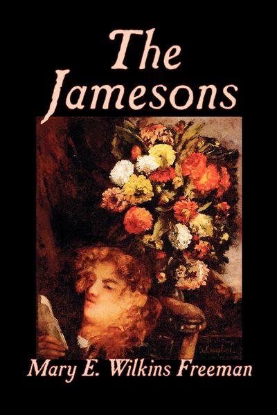 Produktbild: Jamesons By Mary E Wilkins-Fre