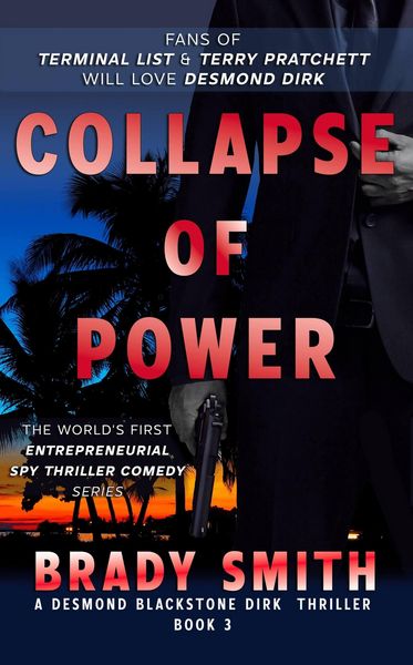 Produktbild: Collapse of Power (Desmond Blackstone Dirk, #3)
