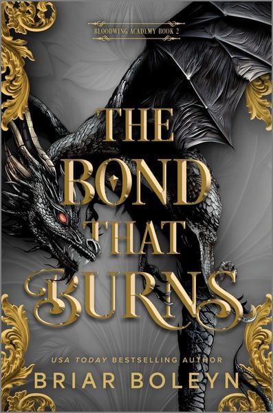 The Bond That Burns (Standard Edition), Gebundene Ausgabe von Briar Boleyn, Harper Collins Publ. USA, 9780778306290