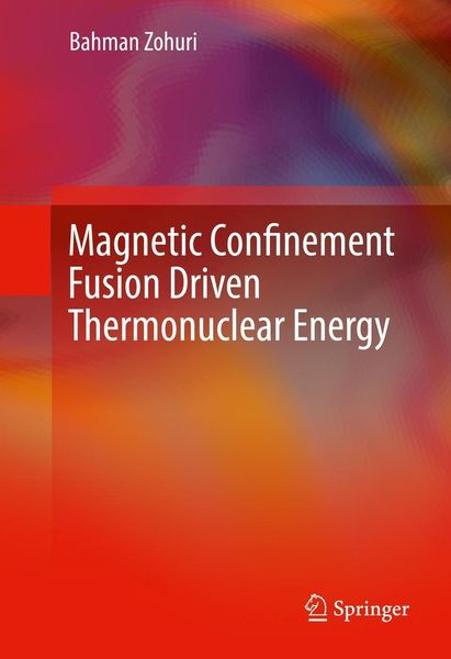 Produktbild: Magnetic Confinement Fusion Driven Thermonuclear Energy