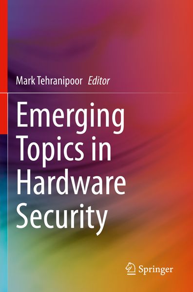 Produktbild: Emerging Topics in Hardware Security
