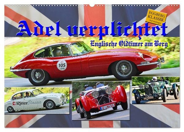 Produktbild: Adel verpflichtet - Englische Oldtimer am Berg (Wandkalender 2025 DIN A2 quer), CALVENDO Monatskalender