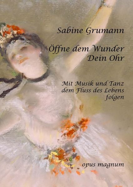 Produktbild: &Ouml;ffne dem Wunder Dein Ohr