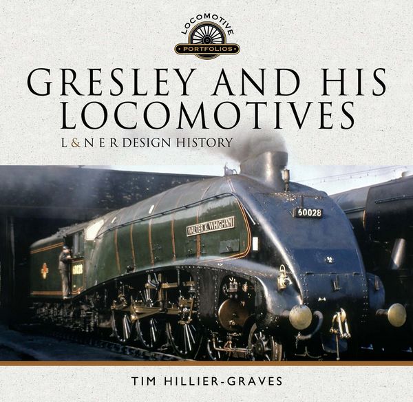 Produktbild: Gresley and His Locomotives