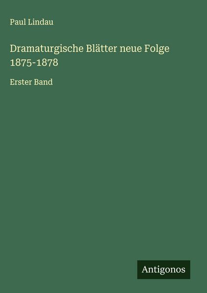Produktbild: Dramaturgische Bl&auml;tter neue Folge 1875-1878
