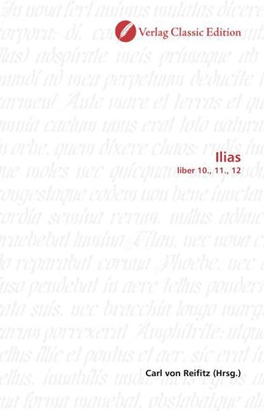 Ilias, Taschenbuch von Carl Reifitz, Classic Edition, 9783869323350