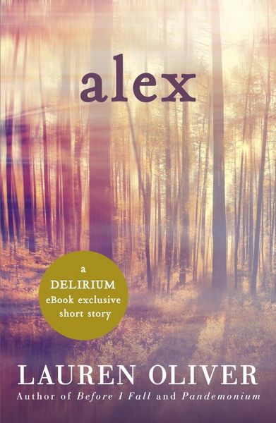 Produktbild: Alex: A Delirium Short Story (Ebook)