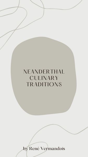 Produktbild: Neanderthal Culinary Traditions (AI-Generated Books)