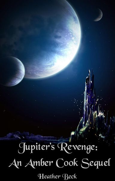 Produktbild: Jupiter's Revenge: An Amber Cook Sequel