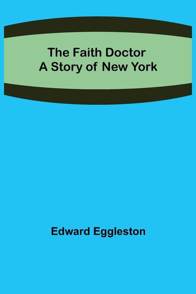 Produktbild: The Faith Doctor A Story of New York
