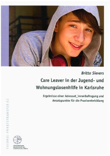 Produktbild: Sievers: Care Leaver in der Jugend- und Wohnungslosenhilfe