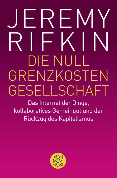 Produktbild: Die Null-Grenzkosten-Gesellschaft