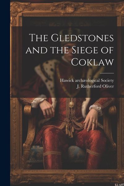 Produktbild: The Gledstones and the Siege of Coklaw