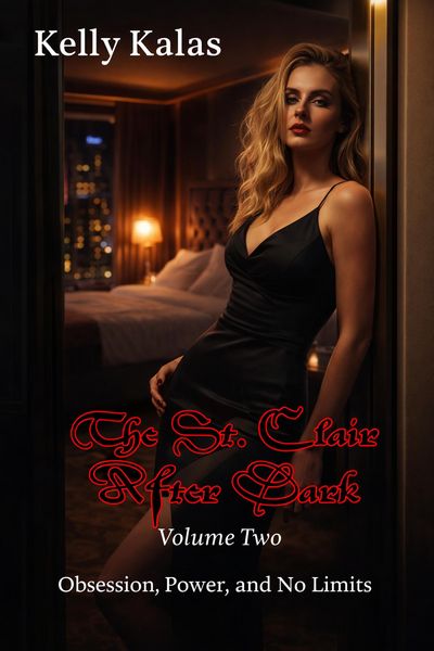Produktbild: The St. Clair Hotel: After Dark - Volume Two: Obsession, Power, and No Limits (The St. Clair Obsession Series, #2)