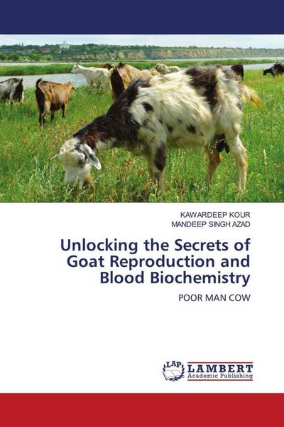 Produktbild: Unlocking the Secrets of Goat Reproduction and Blood Biochemistry