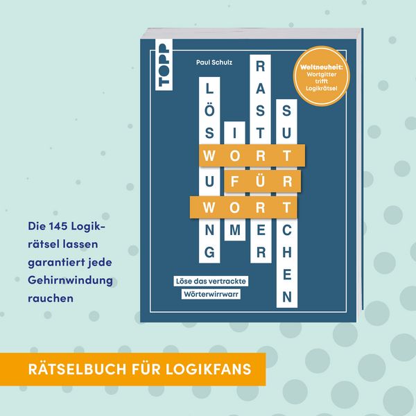 Produktbild: Wort f&uuml;r Wort &ndash; L&ouml;se das vertrackte W&ouml;rterwirrwarr! R&auml;tselbuch f&uuml;r Logikfans