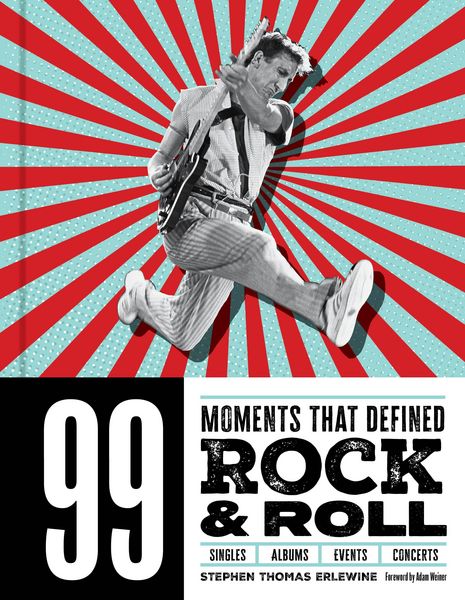 Produktbild: 99 Moments That Defined Rock & Roll