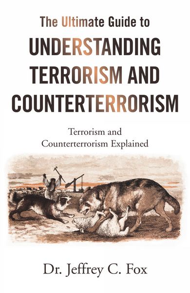 Produktbild: The Ultimate Guide to Understanding Terrorism and Counterterrorism