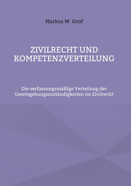 Produktbild: Zivilrecht und Kompetenzverteilung