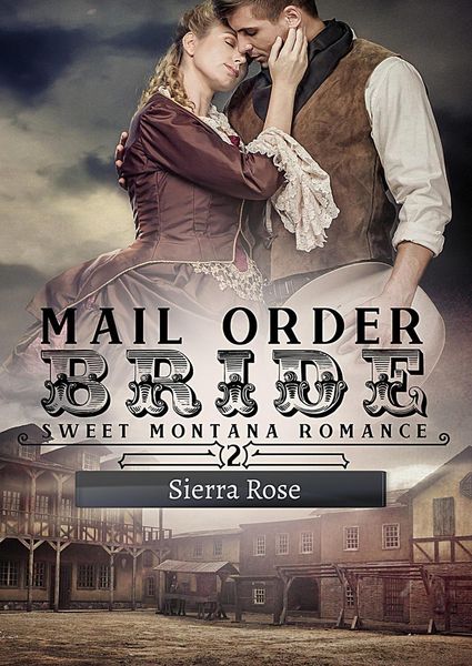 Produktbild: Mail Order Bride (My Montana Romance, #2)