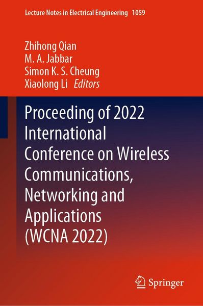 Produktbild: Proceeding of 2022 International Conference on Wireless Communications, Networking and Applications (WCNA 2022)