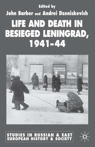 Produktbild: Life and Death in Besieged Leningrad, 1941-1944