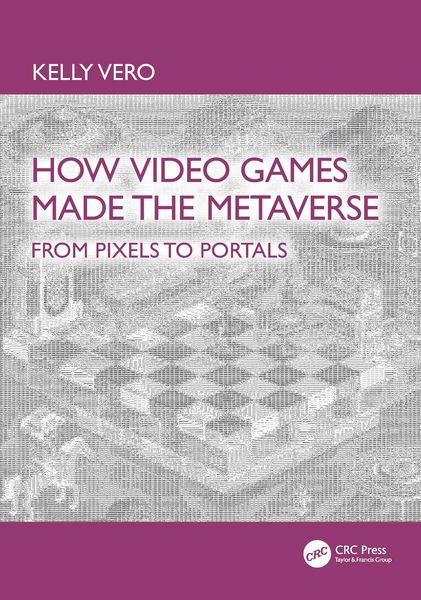 Produktbild: How Video Games Made the Metaverse