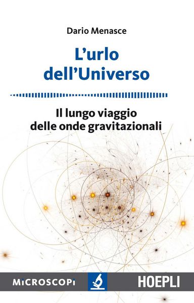Produktbild: L' urlo dell'universo. Il lungo viaggio delle onde gravitazionali