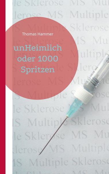Produktbild: UnHeimlich oder 1000 Spritzen