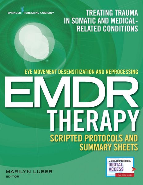 Produktbild: Eye Movement Desensitization and Reprocessing (EMDR) Therapy Scripted Protocols and Summary Sheets
