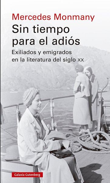 Produktbild: Sin tiempo para el adi&oacute;s : exiliados y emigrados en la literatura del siglo XX