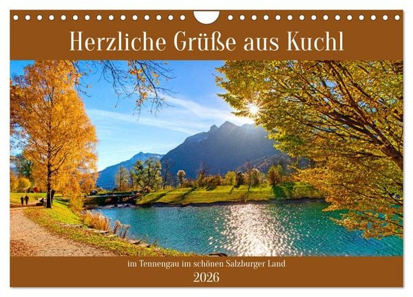 Produktbild: Herzliche Gr&uuml;&szlig;e aus Kuchl (Wandkalender 2026 DIN A4 quer), CALVENDO Monatskalender