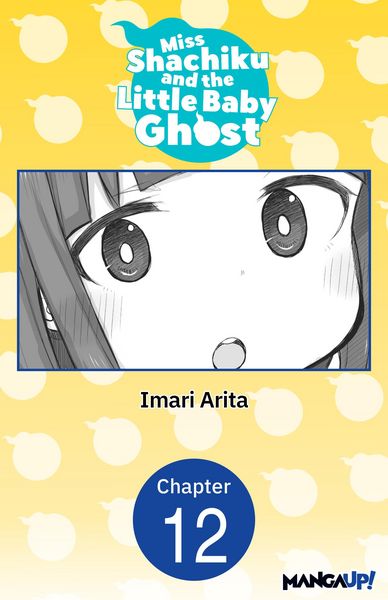 Produktbild: Miss Shachiku and the Little Baby Ghost #012