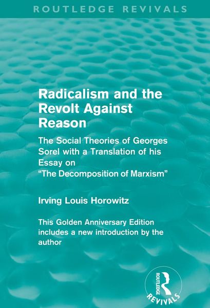 Produktbild: Radicalism and the Revolt Against Reason (Routledge Revivals)