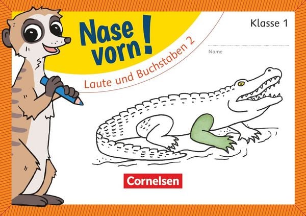 Nase vorn! - Erstlesen 1. Schuljahr - Laute und Buchstaben 2, Taschenbuch von , Cornelsen Verlag, 978-3-06-084134-9