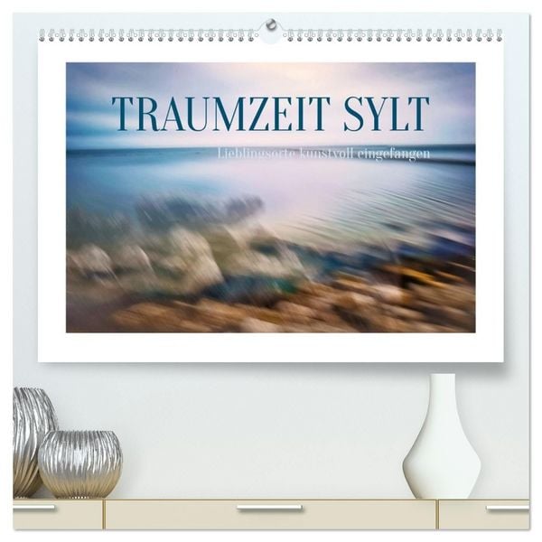 Produktbild: Traumzeit Sylt (hochwertiger Premium Wandkalender 2027 DIN A2 quer), Kunstdruck in Hochglanz